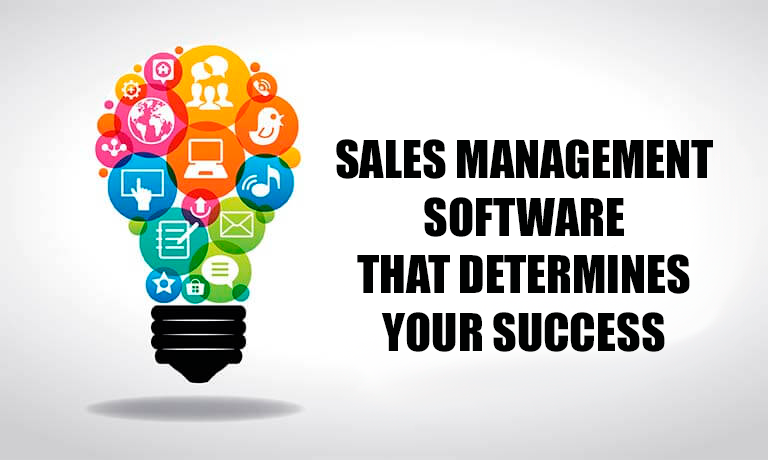 Sales Management Software That Determines Your Success