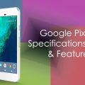 All About Google Pixel 2: Facts, Rumors, Price and Release Date