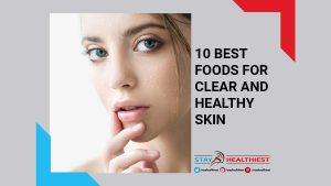 best foods for clear skin