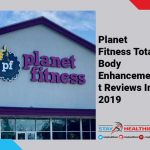 Planet Fitness Total Body Enhancement Reviews In 2019